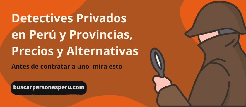 detectives privados en Perú